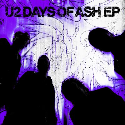 U2 Days Of Ash EP - COVER ARTWORK