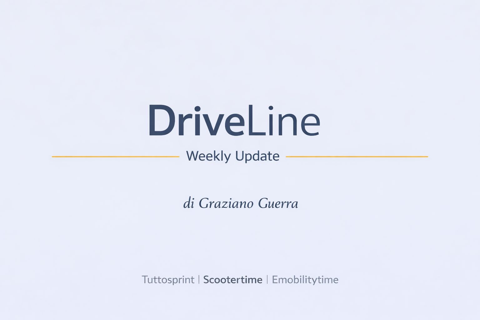 DriveLine – Weekly Update
